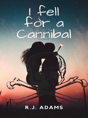 cover image of I Fell for a Cannibal